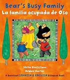Bear s Busy Family / La familia ocupada de Oso by Stella Blackstone. (Barefoot Books,2012) [Paperback]