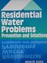 Residential Water Problems: Prevention and Solutions