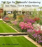 Produkt-Bild: Top Tips for Successful Gardening - Save Money, Time and Reduce Failures