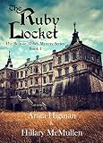 The Ruby Locket (The Belrose Abbey Mystery Series Book 1)