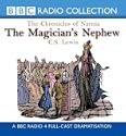 The Magician's Nephew (BBC Radio Collection