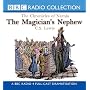 The Magician's Nephew (BBC Radio Collection: Chronicles of Narnia)