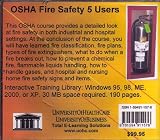OSHA Fire Safety 5 Users: Introductory But Comprehensive OSHA (Occupational Safety and Health) Training for the Managers and Employees in a Worker ... Industrial and Healthcare/Hospital Settings
