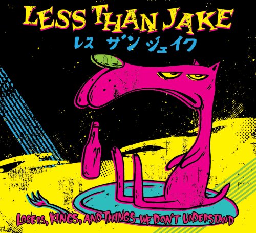 Less Than Jake - Losers Kings & Things We Don