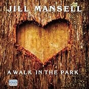 A Walk in the Park | [Jill Mansell]