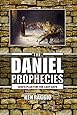The Daniel Prophecies: God's Plan for the Last Days
