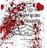 I Will Let The Warm Blood Drive My Thoughts: The Memories Of Adam Carlyle