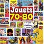Nos Jouets 70-80