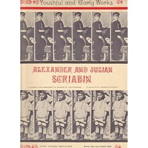 Buy Youthful and Early Works: Alexander and Julian Scriabin