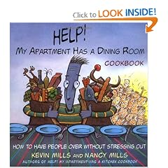 Help! My Apartment Has a Dining Room: How to Have People Over for Dinner Without stressing Out