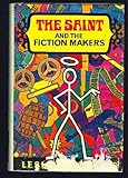 The Saint and the fiction makers