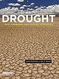 Drought : past problems and future scenarios