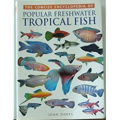 Concise Encyclopaedia of Tropical Fish