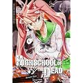 Highschool of the Dead, Band 3