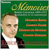 Robert Casadesus - Recital