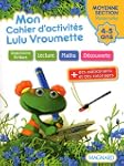 Mon cahier d'activit�s Lulu Vroumette...