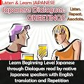 Learn Japanese through Dialogues: Greetings and Meetings MP3 Download