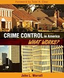 Crime Control in America: What Works? (2nd Edition)