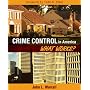 Crime Control in America: What Works? (2nd Edition)