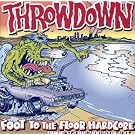 Foot to the Floor Hardcore