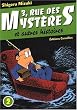 3, rue des Myst�res, Tome 2 :