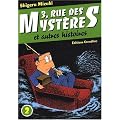 3, rue des Myst�res, Tome 2 :