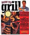 How to Grill