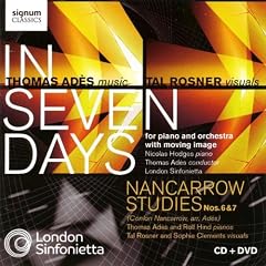 Thomas Ades: In Seven Days; Conlon Nancarrow: Studies Nos. 6 & 7
