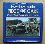 How they made Piece of cake
