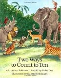 Buy : Two Ways to Count to Ten: A Liberian Folktale