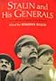 Stalin and His Generals: Soviet Military Memoirs of World War II