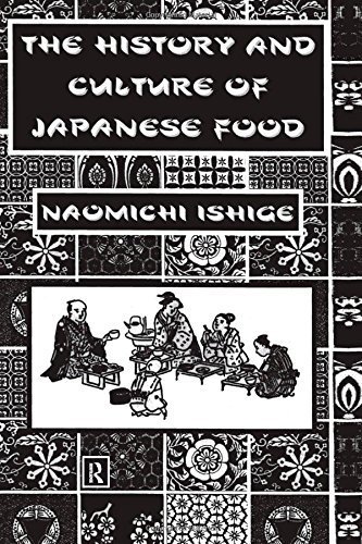 The History and Culture of Japanese Food by Ishige, Ishige, Naomichi (2001) Hardcover