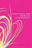 Who owns the world's knowledge?