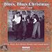 Blues, Blues Christmas (1925-1955) Image of Blues, Blues Christmas (1925-1955)