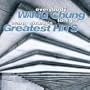 Everybody Wang Chung Tonight - Greatest Hits