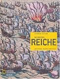 Produkt-Bild: National Geographic History: Die gro&szlig;en Reiche: Aufstieg, Bl&uuml;te und Fall