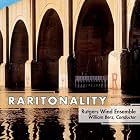 Raritonality by  Rutgers Wind Ensemble, Mark Zuckerman, H. Owen Reed, Shelley Hanson, and Jonathan Newman 