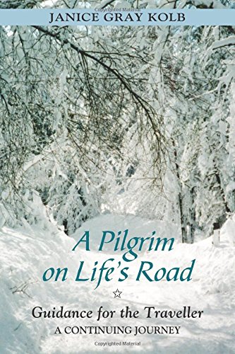 A Pilgrim on Life's Road: Guidance for the Traveller