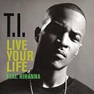 Live Your Life