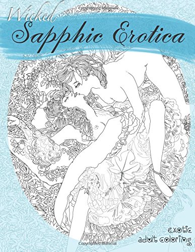 wicked sapphic erotica a sexy adult coloring book