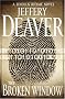 The Broken Window: A Lincoln Rhyme Novel (Lincoln Rhyme) The Broken Window: A Lincoln Rhyme Novel (Lincoln Rhyme)