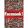 Bienvenue sur Facebook ! : LE mode d'emploi