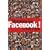 Bienvenue sur Facebook ! : LE mode d'emploi