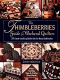 The Thimbleberries Guide For Weekend Quilters: 25 Great-Looking Quilts for the Busy Quiltmaker