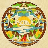 Amid the Noise and Haste von Soja