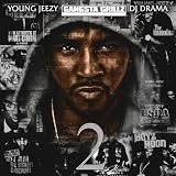 DJ DRAMA YOUNG JEEZY THE REAL IS BACK PART 2 (MIXTAPE)