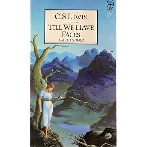 Till We Have Faces