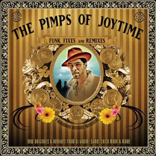 The Pimps Of Joytime: Funk Fixes and Remixes