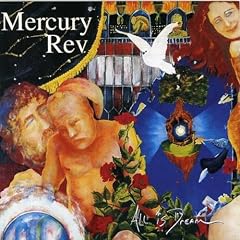 Mercury Rev - All Is Dream