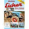 Echte Eicher - Geschichten mit und um Eicher